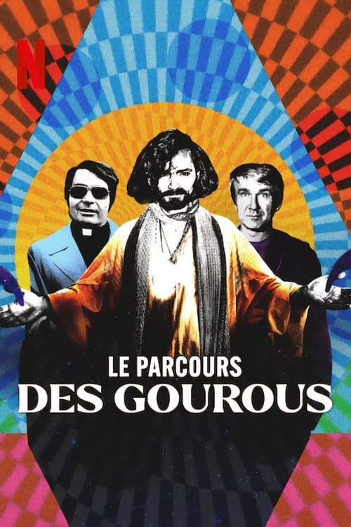 Le parcours des gourous