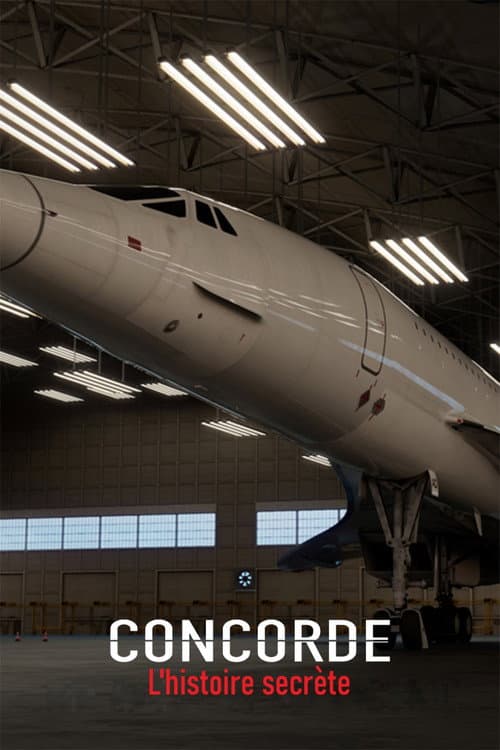 Concorde, L'Histoire Secrète