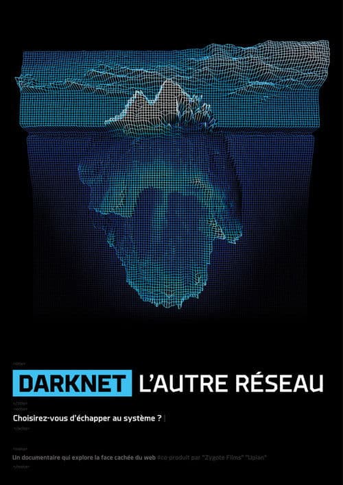 Darknet, l'autre réseau