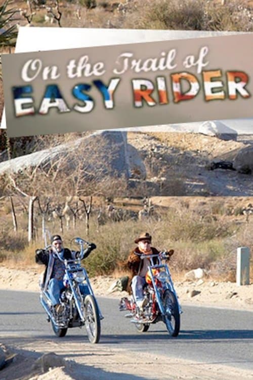 Sur les traces d'Easy Rider