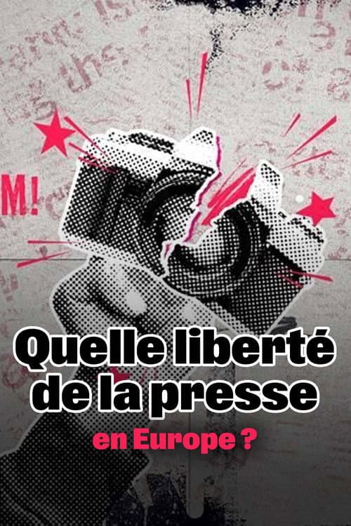 Journalistes sous pression : la liberté des médias en question