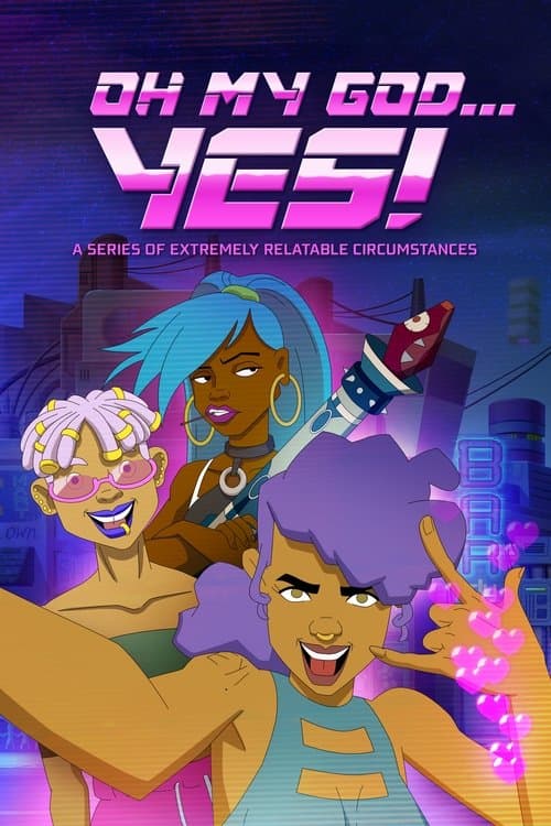 Oh My God... Yes! Une série de situations particulièrement parlantes