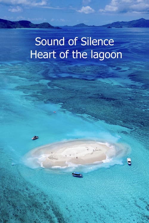 Sound of Silence : Mayotte heart of the lagoon