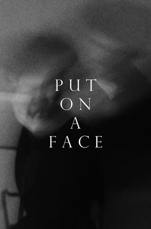 Put on a Face