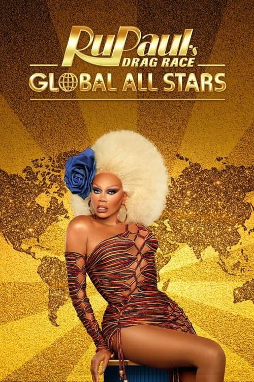 RuPaul's Drag Race : Global All Stars