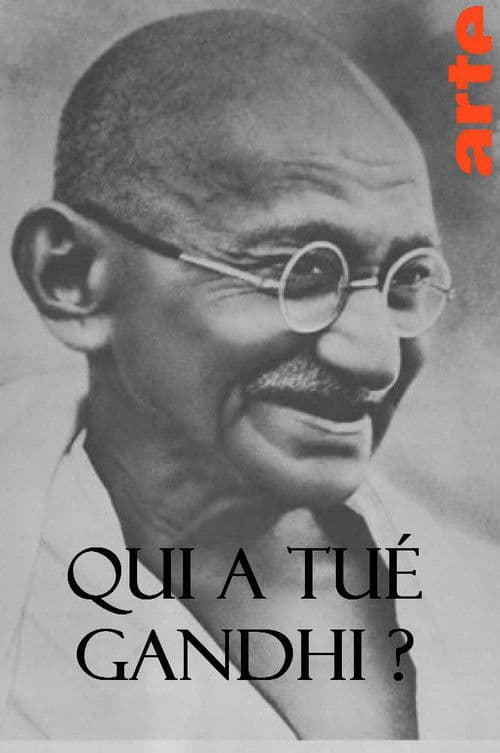 Qui a tué Gandhi ?