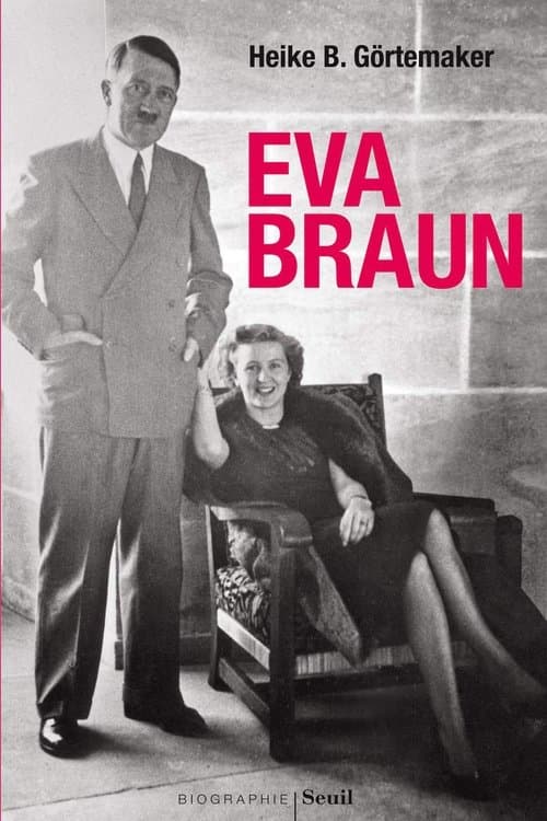 Eva Braun : Révélations sur la femme du Führer